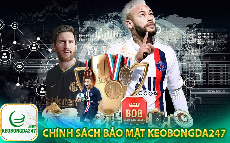 Chính sách bảo mật kèo bóng đá