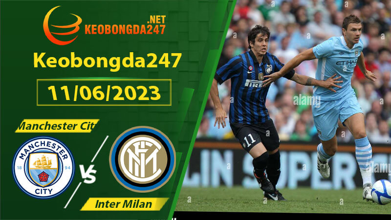 Soi kèo Manchester City vs Inter Milan