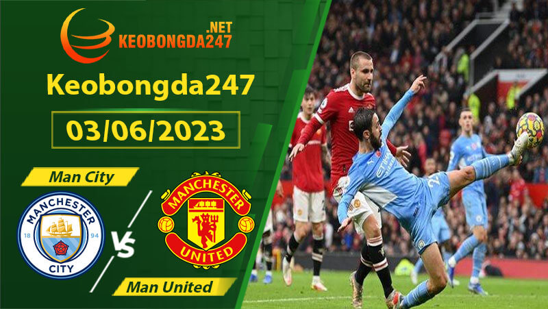 Phân tích bóng đá Man City vs Man United