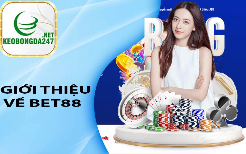Giới thiệu về Bet88