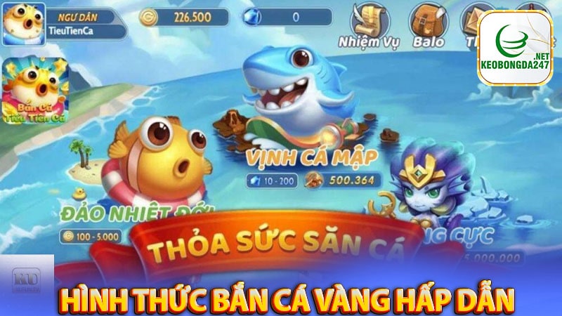 Những hình thức bắn cá hấp dẫn tại bắn cá vàng